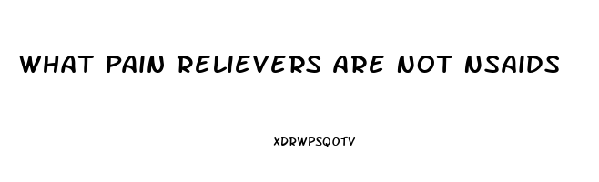 What Pain Relievers Are Not Nsaids