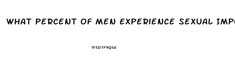 What Percent Of Men Experience Sexual Impotence