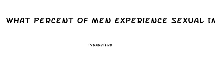 What Percent Of Men Experience Sexual Impotence