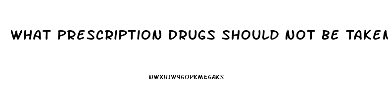 What Prescription Drugs Should Not Be Taken With Cbd Oil