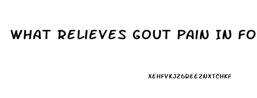 What Relieves Gout Pain In Foot