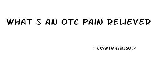 What S An Otc Pain Reliever