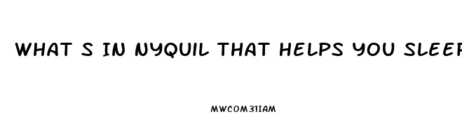 What S In Nyquil That Helps You Sleep