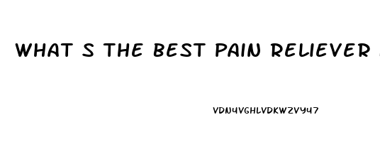 What S The Best Pain Reliever For A Headache