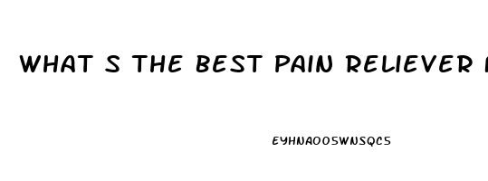 What S The Best Pain Reliever For Arthritis