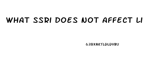 What Ssri Does Not Affect Libido