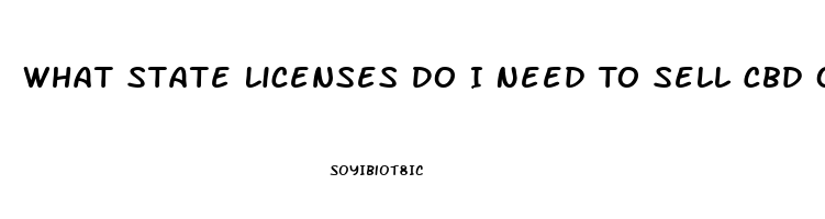 What State Licenses Do I Need To Sell Cbd Oil In Colorado