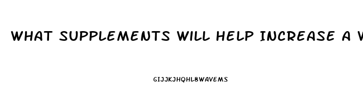 What Supplements Will Help Increase A Womans Libido