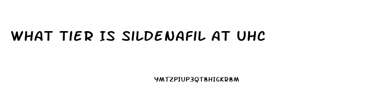 What Tier Is Sildenafil At Uhc