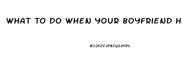 What To Do When Your Boyfriend Has A Low Libido