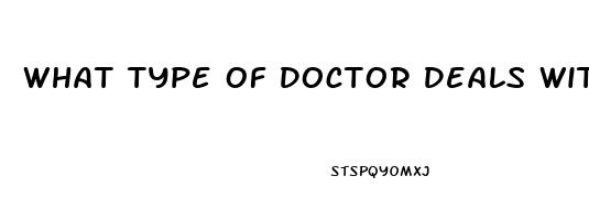 What Type Of Doctor Deals With Erectile Dysfunction