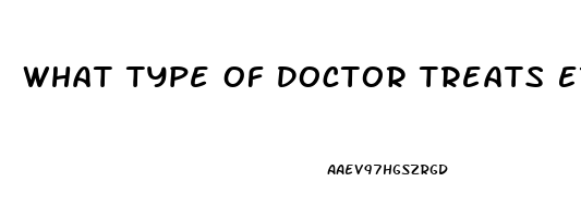 What Type Of Doctor Treats Erectile Dysfunction