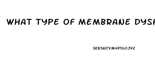 What Type Of Membrane Dysfunction Results In Cystic Fibrosis