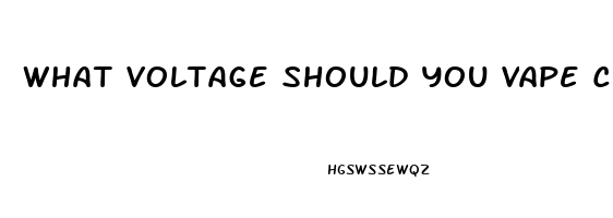 What Voltage Should You Vape Cbd Oil