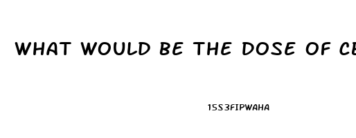 What Would Be The Dose Of Cbd Oil For A Child With Autism