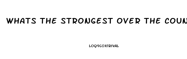 Whats The Strongest Over The Counter Pain Reliever