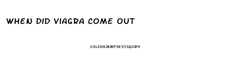 When Did Viagra Come Out