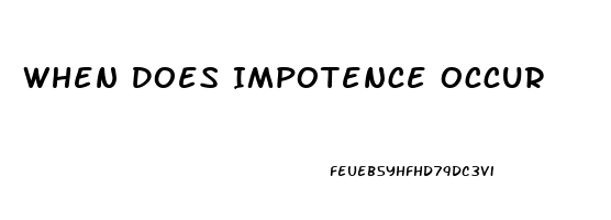 When Does Impotence Occur