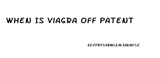 When Is Viagra Off Patent