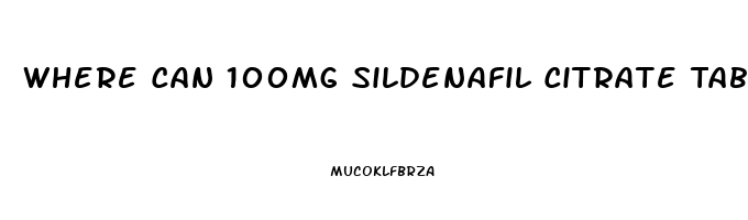 Where Can 100mg Sildenafil Citrate Tablets Be Purchased