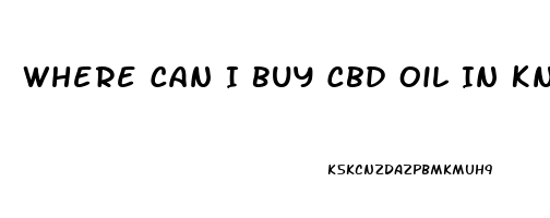 Where Can I Buy Cbd Oil In Knoxville Tennessee