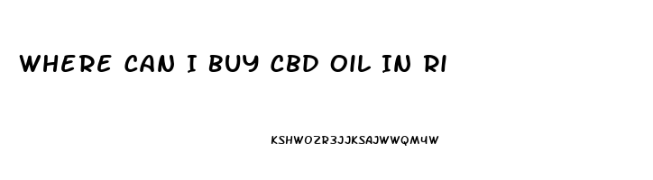 Where Can I Buy Cbd Oil In Ri