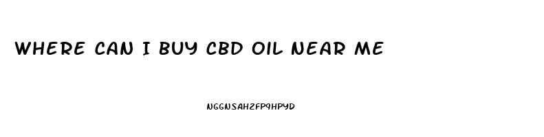 Where Can I Buy Cbd Oil Near Me