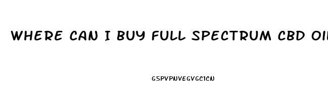 Where Can I Buy Full Spectrum Cbd Oil