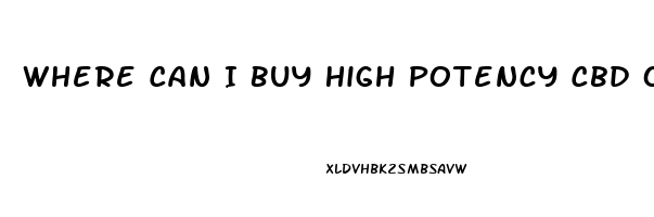 Where Can I Buy High Potency Cbd Oil Online