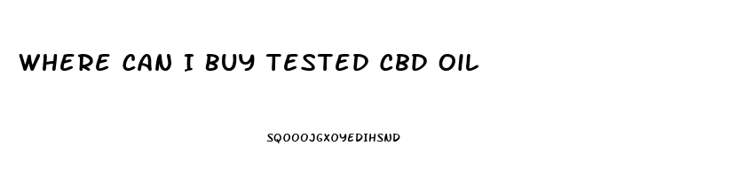 Where Can I Buy Tested Cbd Oil