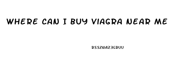 Where Can I Buy Viagra Near Me