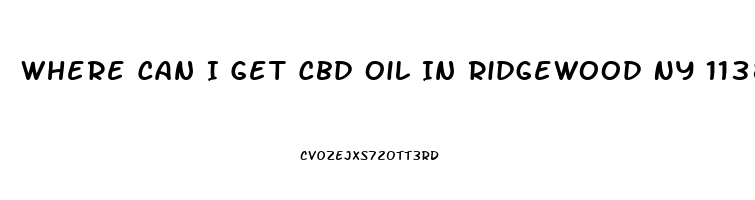 Where Can I Get Cbd Oil In Ridgewood Ny 11385