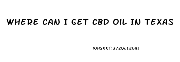 Where Can I Get Cbd Oil In Texas