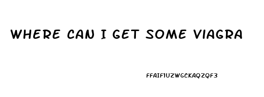 Where Can I Get Some Viagra