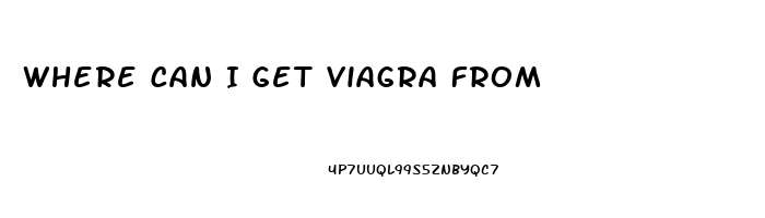 Where Can I Get Viagra From