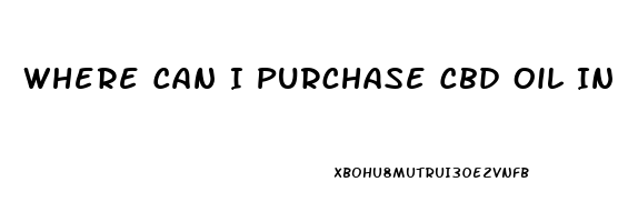 Where Can I Purchase Cbd Oil In Either Hudson Falls New York Or Fort Edward New York