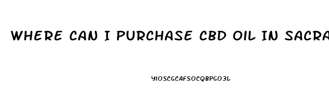 Where Can I Purchase Cbd Oil In Sacramento