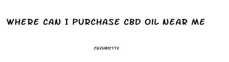 Where Can I Purchase Cbd Oil Near Me