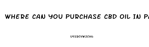 Where Can You Purchase Cbd Oil In Pa