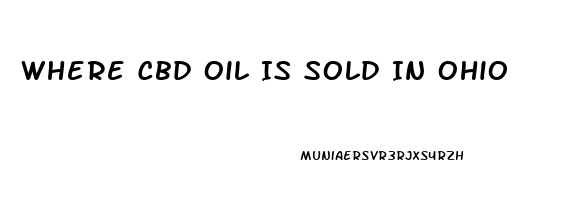 Where Cbd Oil Is Sold In Ohio