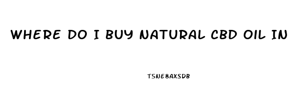 Where Do I Buy Natural Cbd Oil In Phoenix