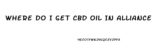 Where Do I Get Cbd Oil In Alliance