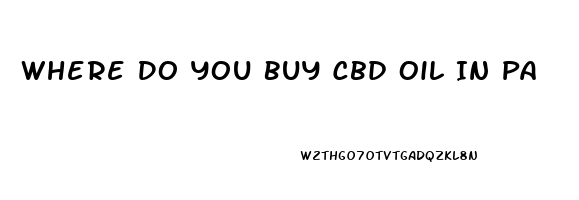 Where Do You Buy Cbd Oil In Pa