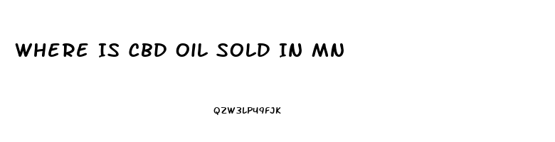 Where Is Cbd Oil Sold In Mn