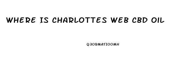 Where Is Charlottes Web Cbd Oil