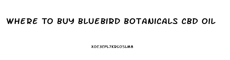 Where To Buy Bluebird Botanicals Cbd Oil