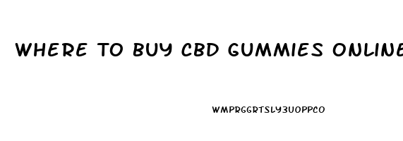 Where To Buy Cbd Gummies Online