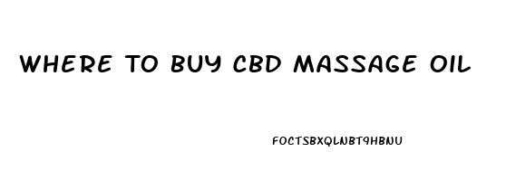 Where To Buy Cbd Massage Oil