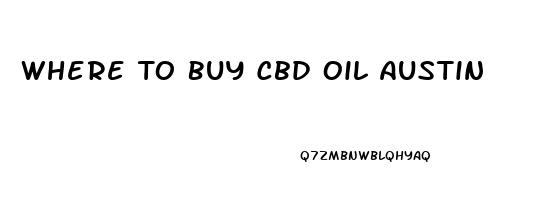 Where To Buy Cbd Oil Austin