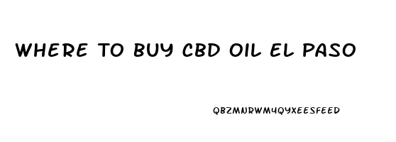 Where To Buy Cbd Oil El Paso